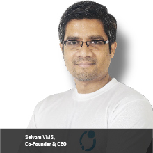Selvam VMS,   Co- Founder & CEO
